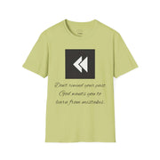 Don't Rewind Your Past T-Shirt