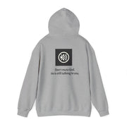Don't mute God Hooded Sweatshirt