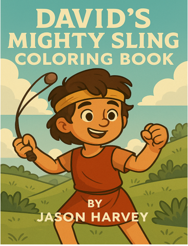 David’s Mighty Sling Colouring Book – A Fun and Faith-Building Adventure for Kids!